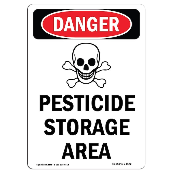 Signmission OSHA Danger Sign, 24" Height, Aluminum, Pesticide Storage Area, Portrait, 1824-V-1522 OS-DS-A-1824-V-1522 - main